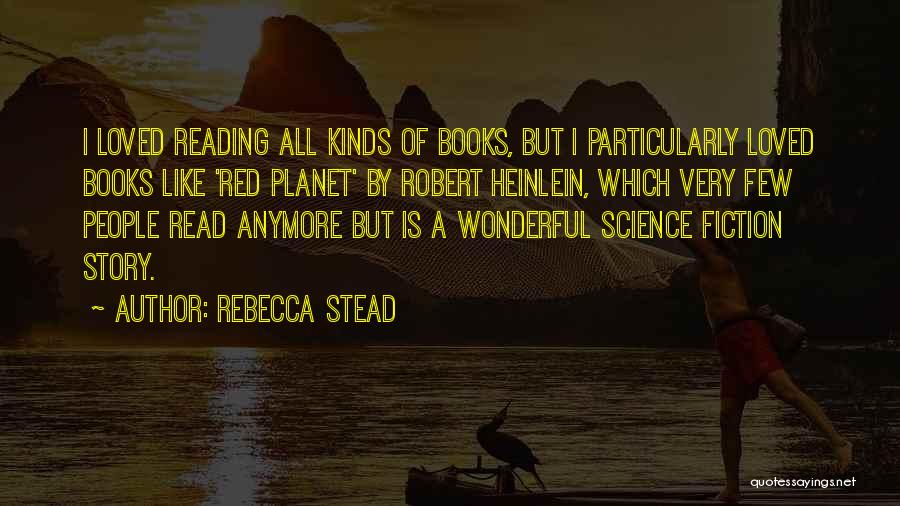 Red Planet Quotes By Rebecca Stead