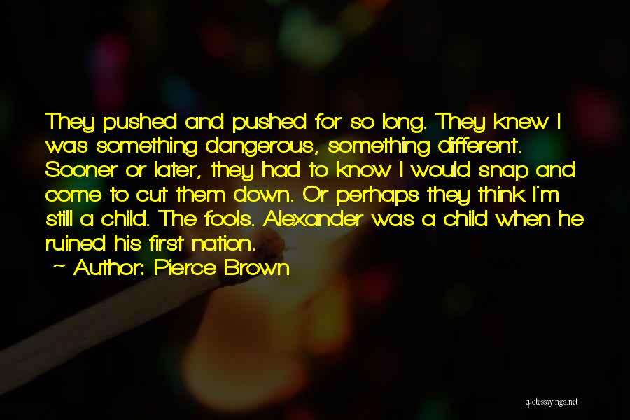 Red Rising Quotes By Pierce Brown