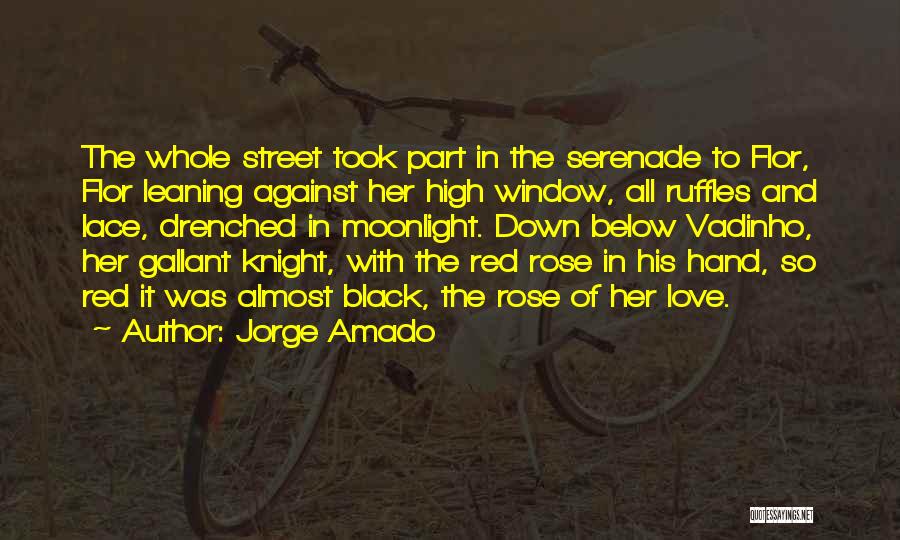 Red Rose And Love Quotes By Jorge Amado