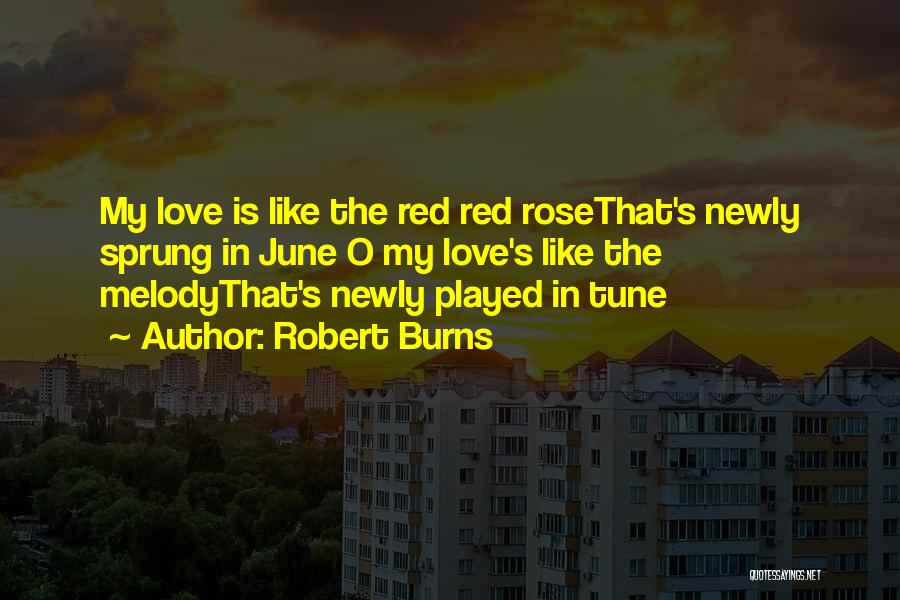 Red Rose With Love Quotes By Robert Burns