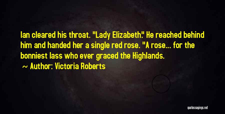 Red Rose With Romantic Quotes By Victoria Roberts