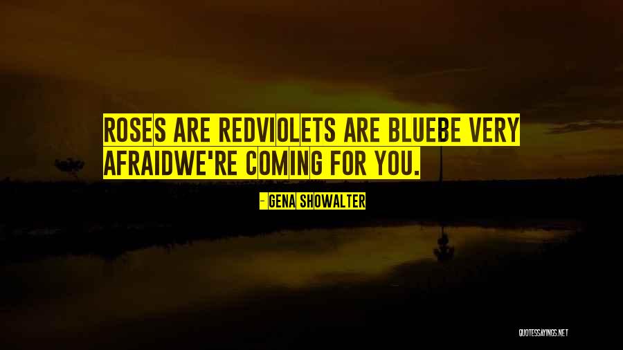 Red Roses Quotes By Gena Showalter Red Roses Quotes By Gena Showalter