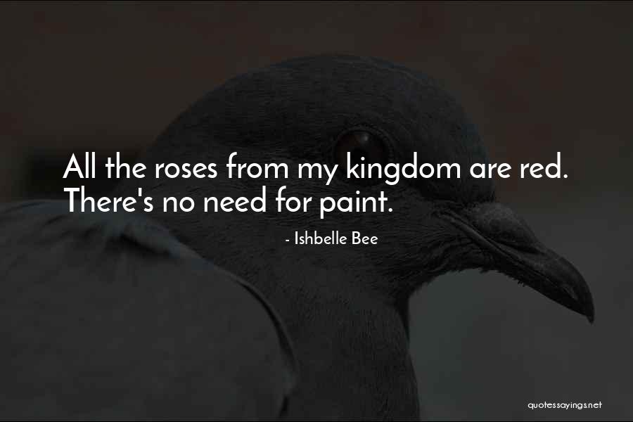 Red Roses Quotes By Ishbelle Bee Red Roses Quotes By Ishbelle Bee