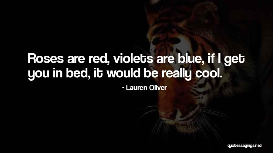 Red Roses Quotes By Lauren Oliver Red Roses Quotes By Lauren Oliver