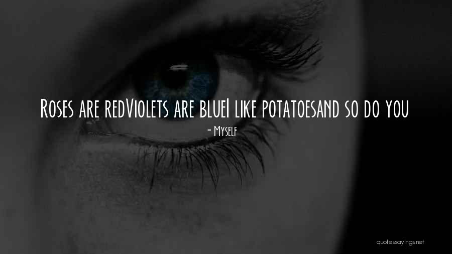 Red Roses Quotes By Myself Red Roses Quotes By Myself
