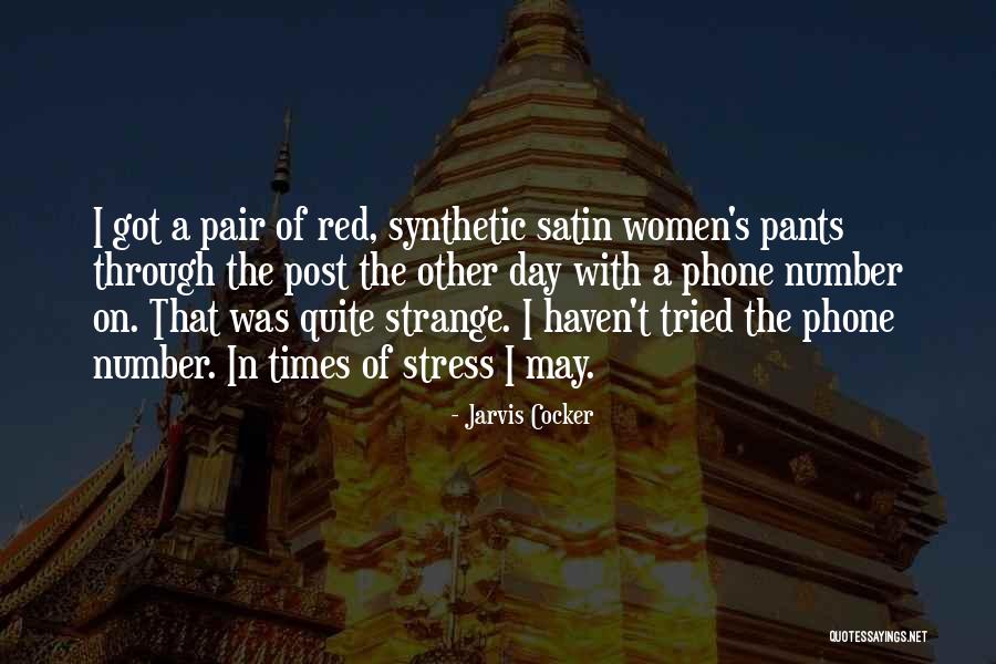 Red Satin Quotes By Jarvis Cocker Red Satin Quotes By Jarvis Cocker