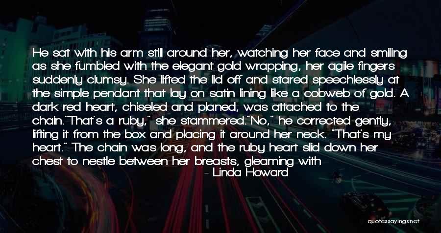 Red Satin Quotes By Linda Howard Red Satin Quotes By Linda Howard