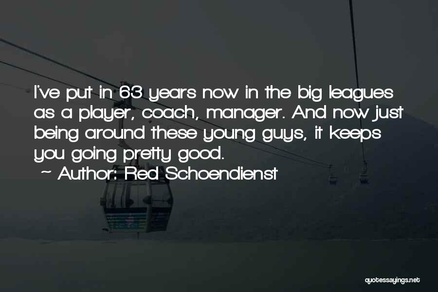 Red Schoendienst Quotes 1035515