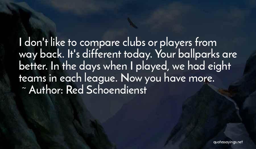 Red Schoendienst Quotes 1648427