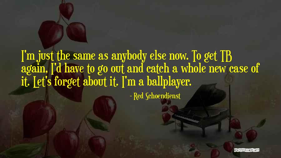 Red Schoendienst Quotes 430810