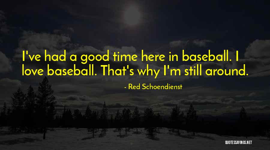 Red Schoendienst Quotes 452372 Red Schoendienst Quotes 452372