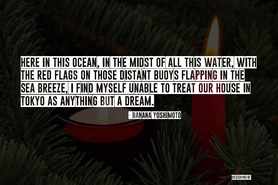 Red Sea Quotes By Banana Yoshimoto Red Sea Quotes By Banana Yoshimoto