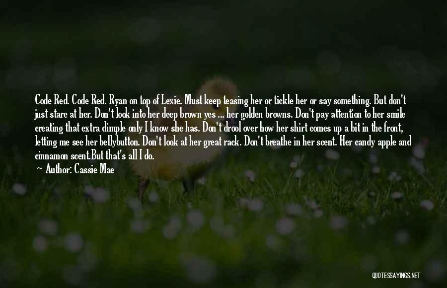 Red Shirt Quotes By Cassie Mae Red Shirt Quotes By Cassie Mae
