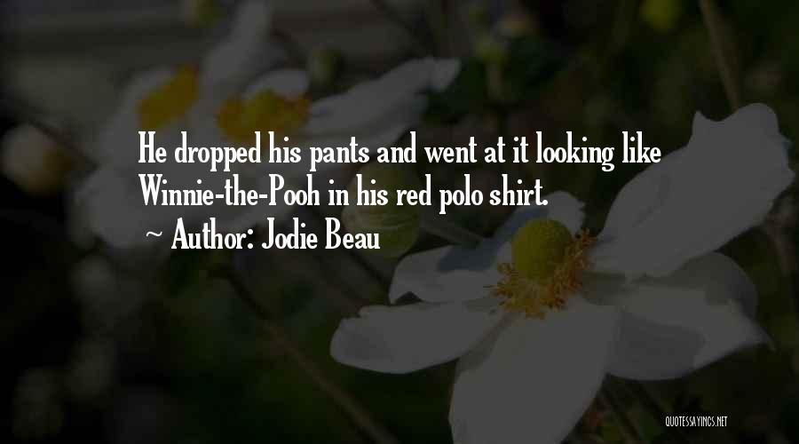 Red Shirt Quotes By Jodie Beau