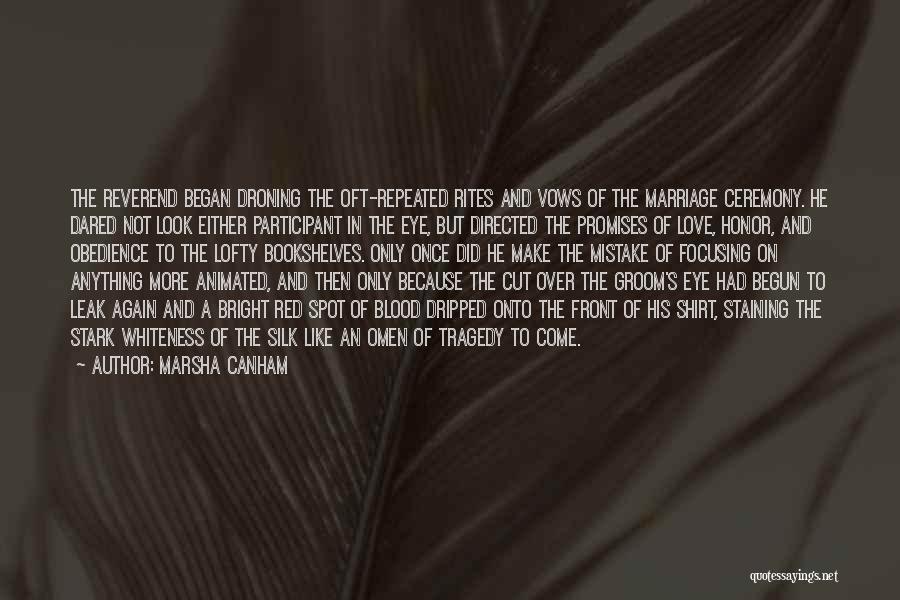 Red Shirt Quotes By Marsha Canham Red Shirt Quotes By Marsha Canham