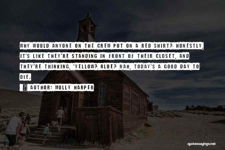 Red Shirt Quotes By Molly Harper Red Shirt Quotes By Molly Harper