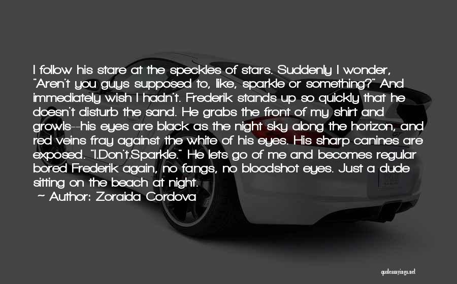 Red Shirt Quotes By Zoraida Cordova Red Shirt Quotes By Zoraida Cordova