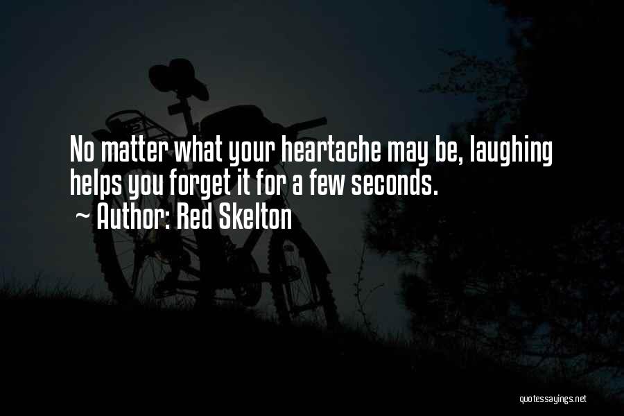 Red Skelton Quotes 1007960