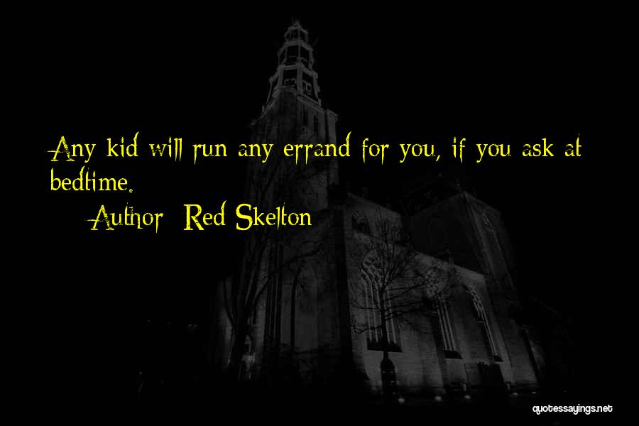 Red Skelton Quotes 387425