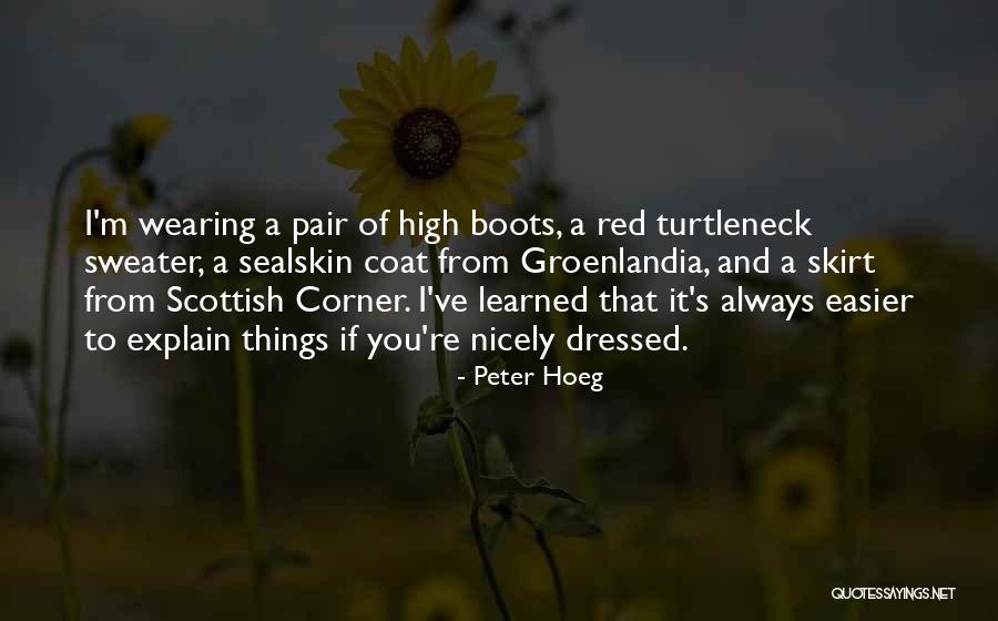 Red Skirt Quotes By Peter Hoeg Red Skirt Quotes By Peter Hoeg
