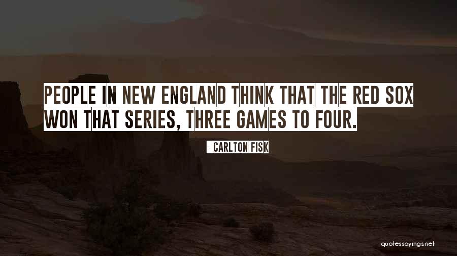 Red Sox Quotes By Carlton Fisk Red Sox Quotes By Carlton Fisk