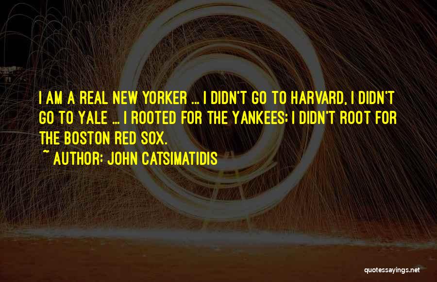 Red Sox Yankees Quotes By John Catsimatidis