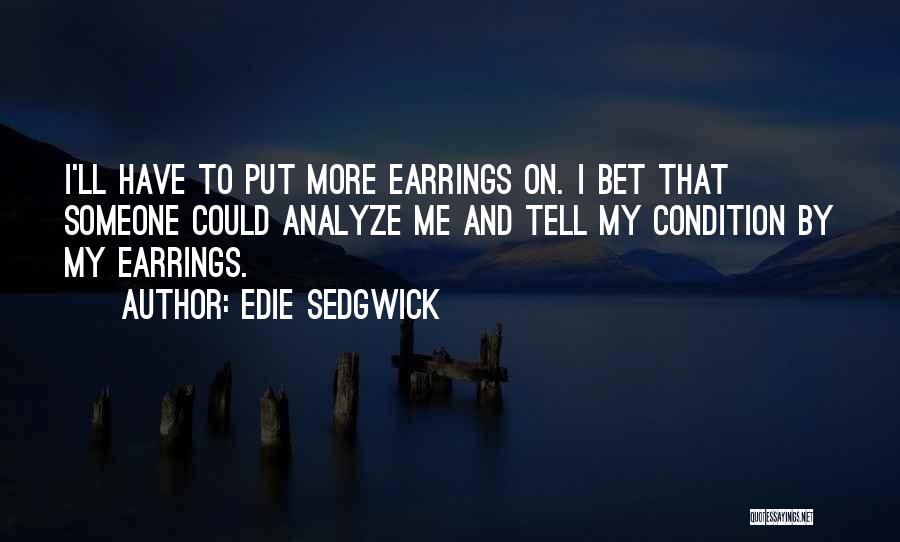 Red State Movie Quotes By Edie Sedgwick
