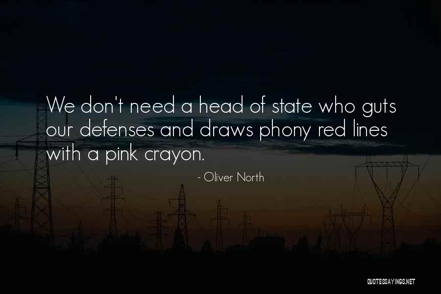 Red State Quotes By Oliver North