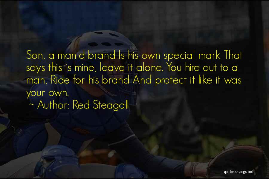 Red Steagall Quotes 1369333