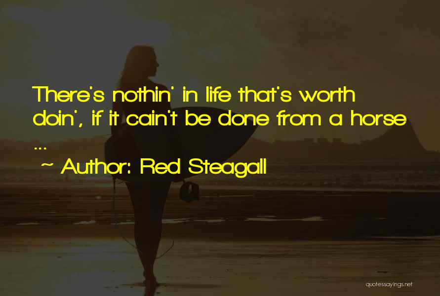 Red Steagall Quotes 212661