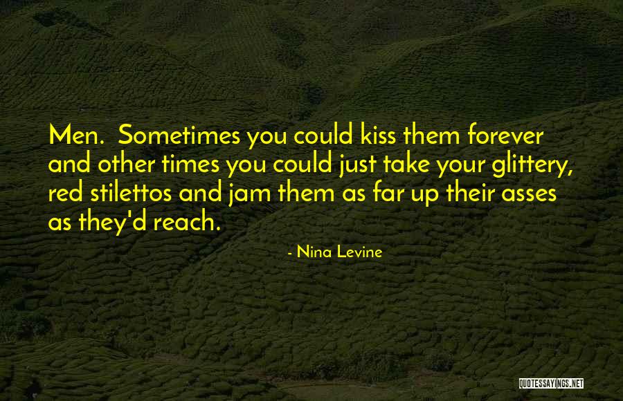 Red Stilettos Quotes By Nina Levine Red Stilettos Quotes By Nina Levine