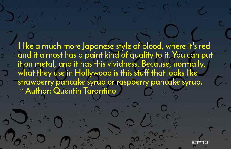 Red Strawberry Quotes By Quentin Tarantino