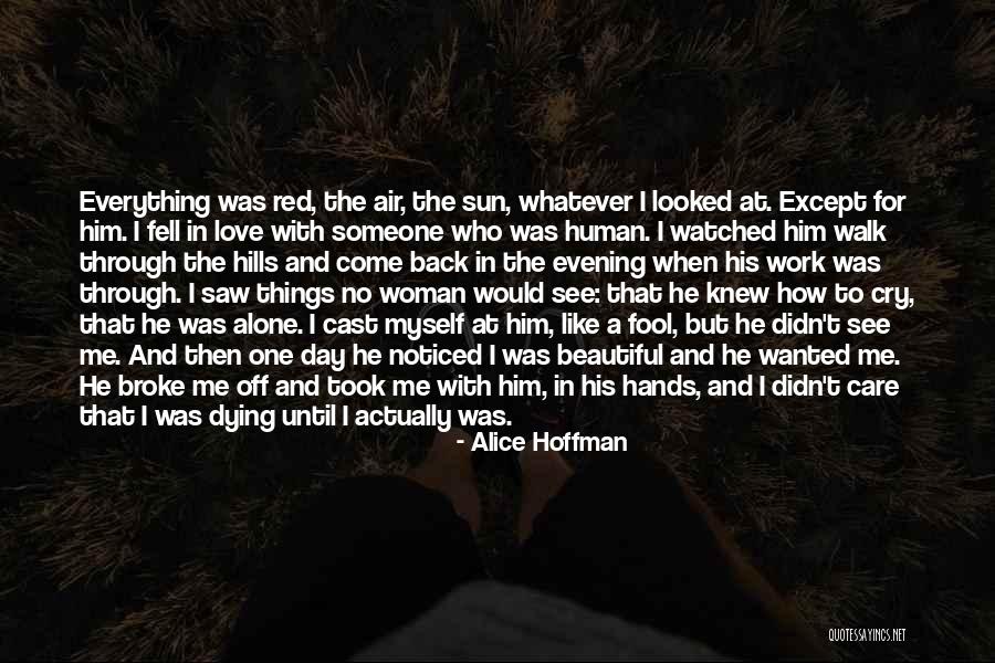 Red Sun Quotes By Alice Hoffman Red Sun Quotes By Alice Hoffman
