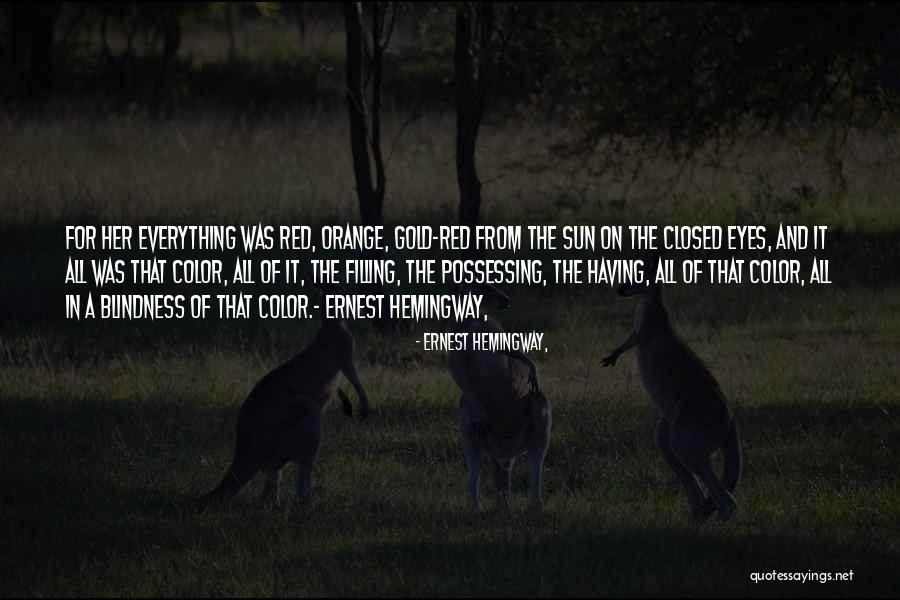 Red Sun Quotes By Ernest Hemingway, Red Sun Quotes By Ernest Hemingway,