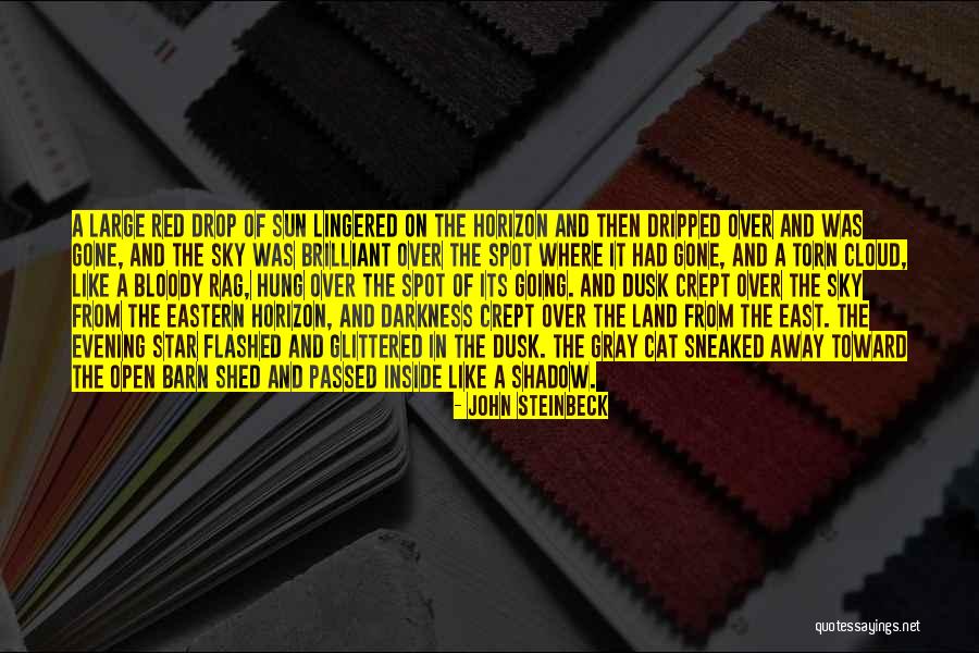 Red Sun Quotes By John Steinbeck