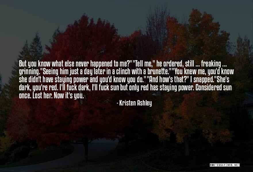 Red Sun Quotes By Kristen Ashley Red Sun Quotes By Kristen Ashley