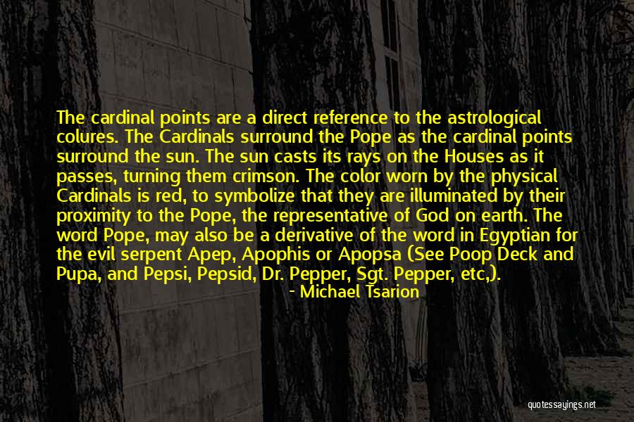 Red Sun Quotes By Michael Tsarion Red Sun Quotes By Michael Tsarion
