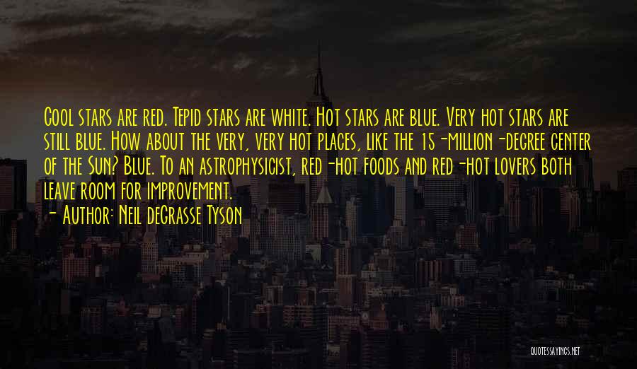 Red Sun Quotes By Neil DeGrasse Tyson