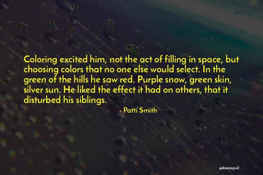 Red Sun Quotes By Patti Smith