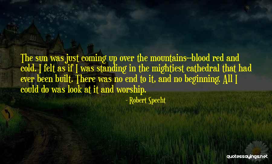 Red Sun Quotes By Robert Specht