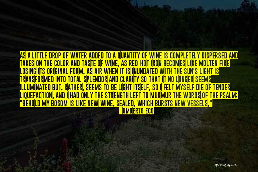 Red Sun Quotes By Umberto Eco Red Sun Quotes By Umberto Eco