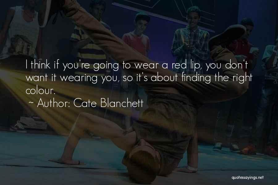 Red T-shirt Quotes By Cate Blanchett