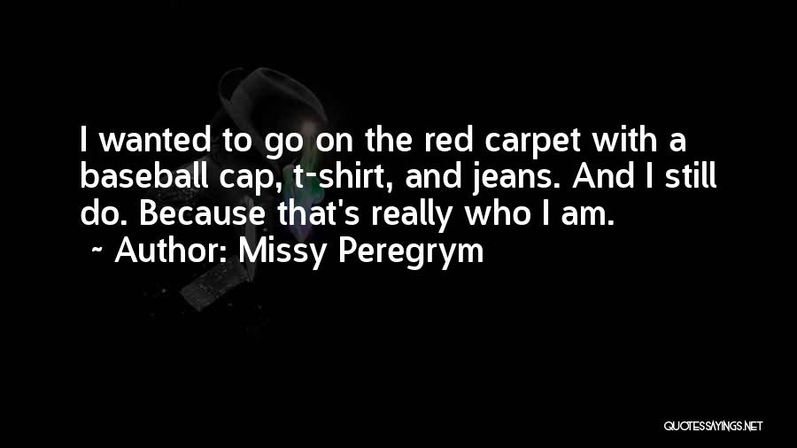 Red T-shirt Quotes By Missy Peregrym