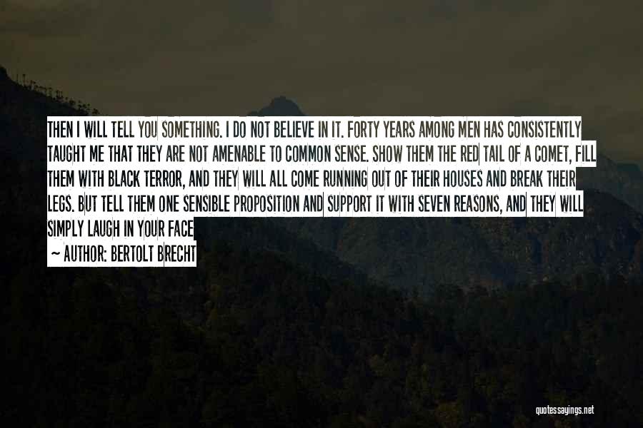 Red Tail Quotes By Bertolt Brecht
