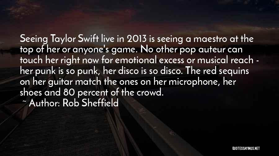 Red Taylor Swift Quotes By Rob Sheffield