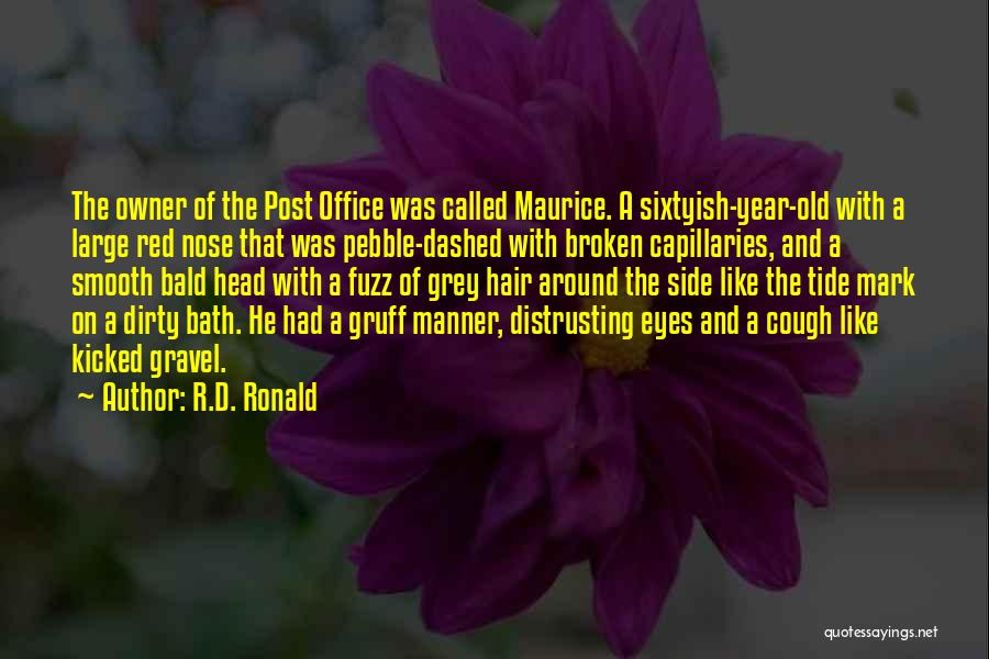 Red Tide Quotes By R.D. Ronald