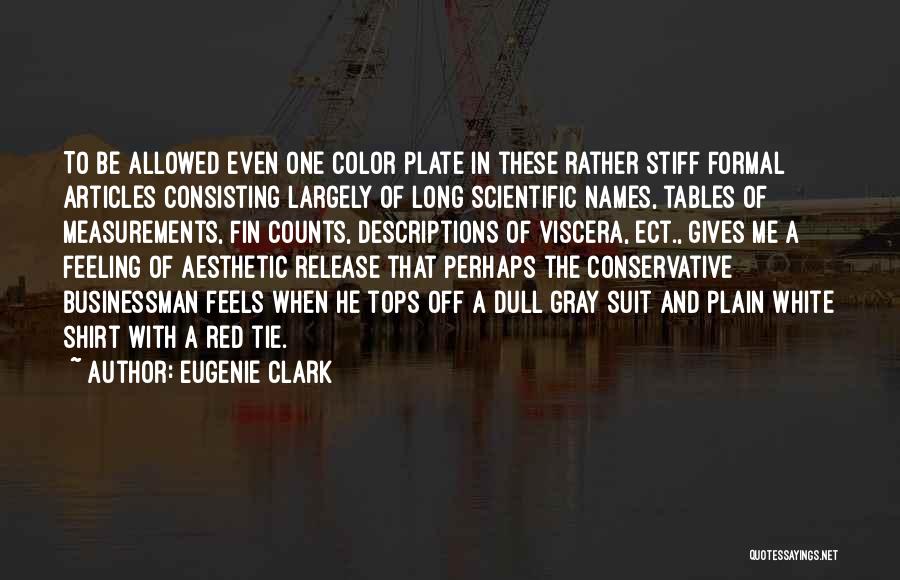 Red Tie Quotes By Eugenie Clark