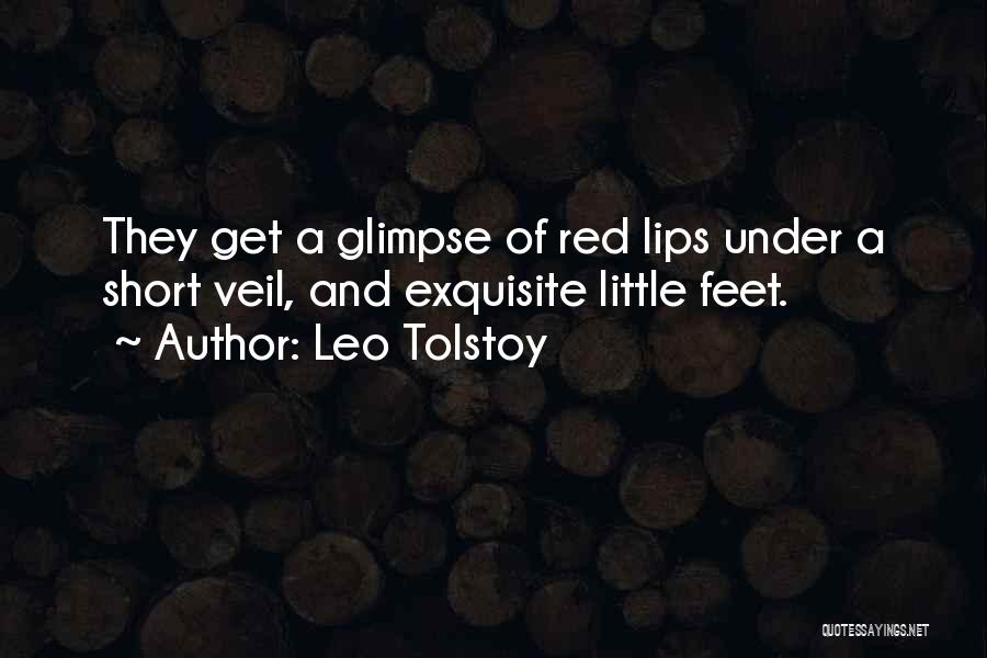 Red Veil Quotes By Leo Tolstoy