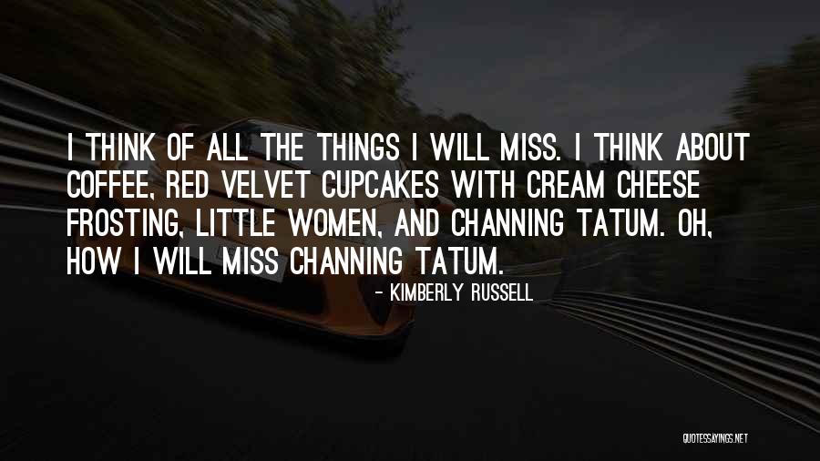 Red Velvet Cupcakes Quotes By Kimberly Russell Red Velvet Cupcakes Quotes By Kimberly Russell