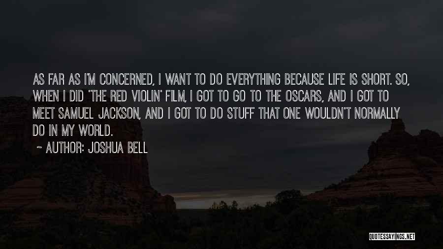 Red Violin Film Quotes By Joshua Bell